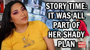 STORY TIME: SHE TURNED OFF THE CAMERAS | NANNY SERIES - ALEXISJAYDA