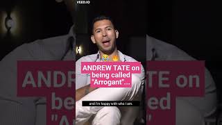 Andrew Tate on being called "arrogant"... #shorts