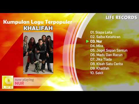 Khalifah - Kumpulan Lagu Terpopuler Sepanjang Masa ( FULL ALBUM )