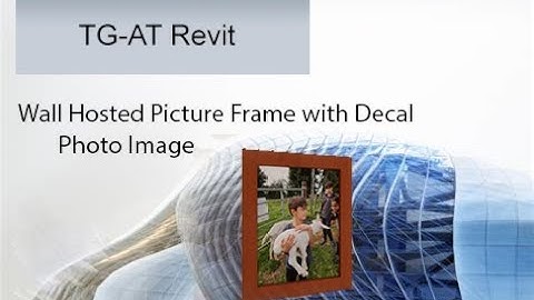 Revit Wall Hosted Picture Frame and Decal