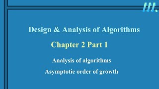 شرح تصميم وتحليل الخوارزميات (Design & Analysis Algorithms Ch2 Pt 1 (Algorithmic Efficiency analysis