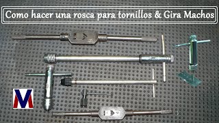 Extremistas micrófono Habitat Como hacer rosca para tornillos & Gira Machos - YouTube