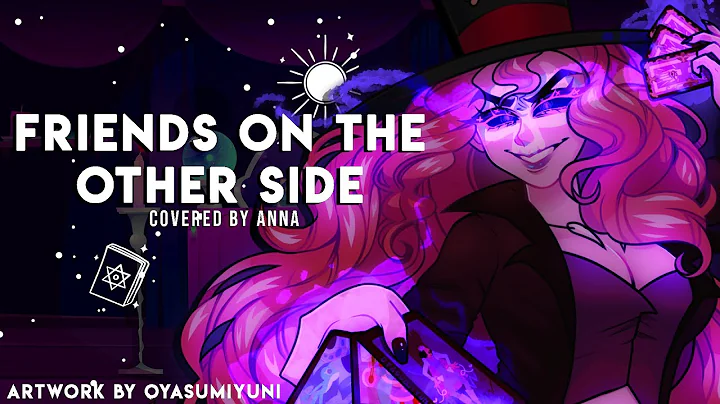Friends On The Other Side -- female ver. (from Pri...