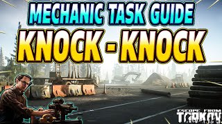 Knock-Knock - Mechanic Task Guide - Escape From Tarkov Profile