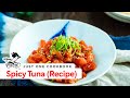 How to Make Spicy Tuna (Recipe) 簡単スパイシーツナの作り方 (レシピ)