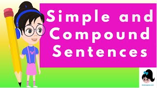 Simple And Compound Sentences For Kids Itutorexpress Youtube