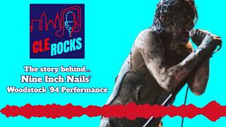 Nine Inch Nails at Woodstock '94: Behind the scenes