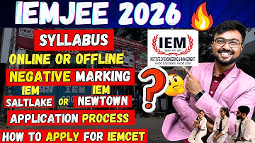 IEMJEE 2026: SYLLABUS🔥Online or Offline🔥Application😱How to apply for IEMCET 😱Negative Marking 😱