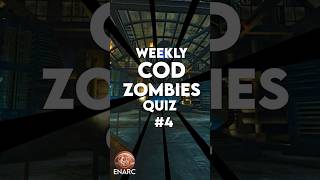 Weekly Call Of Duty Zombies Quiz 4 - First Teleported Item?