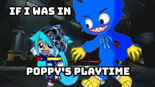 || If I Was In Poppy's Playtime || ~Inspired By Mocha Rose by ❄WinterWolfGamer21❄ 99,389 views 2 years ago 11 minutes, 12 seconds