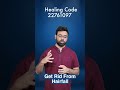 Healing Code To Get Rid Of Hairfall || The Batra Numerology