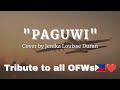 Paguwi | A Tribute Song to all OFWs