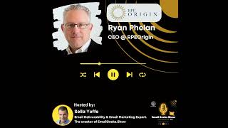 Ryan Phelan, Managing partner @ RPEOrigin email marketing agency