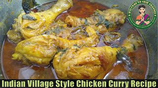 Indian Village Style Chicken Curry Recipe|Easy Chicken Curry Recipe for Bachelors & Beginners