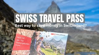 Watch this before buying a Swiss Travel Pass| Switzerland on a budget