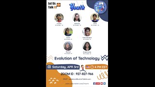 Evolution of Technology - LetUsTalkIt Youth Webinars
