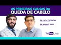 As principais causas da QUEDA DE CABELO | Live com o Dr. Juliano Teles