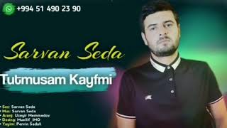 Sarvan Seda - Tutmusam kayfımı 2020 Resimi