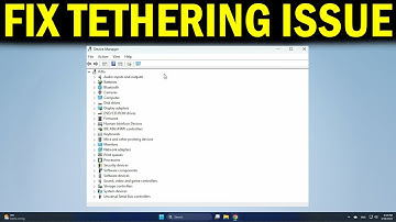 How To Fix Windows 11 Not Tethering - Quick Fix