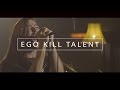 Capture de la vidéo Ego Kill Talent - Full Show (Audioarena Originals)