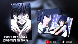 Preset Am 2 Ukuran   Dj Legendaris X Pride 