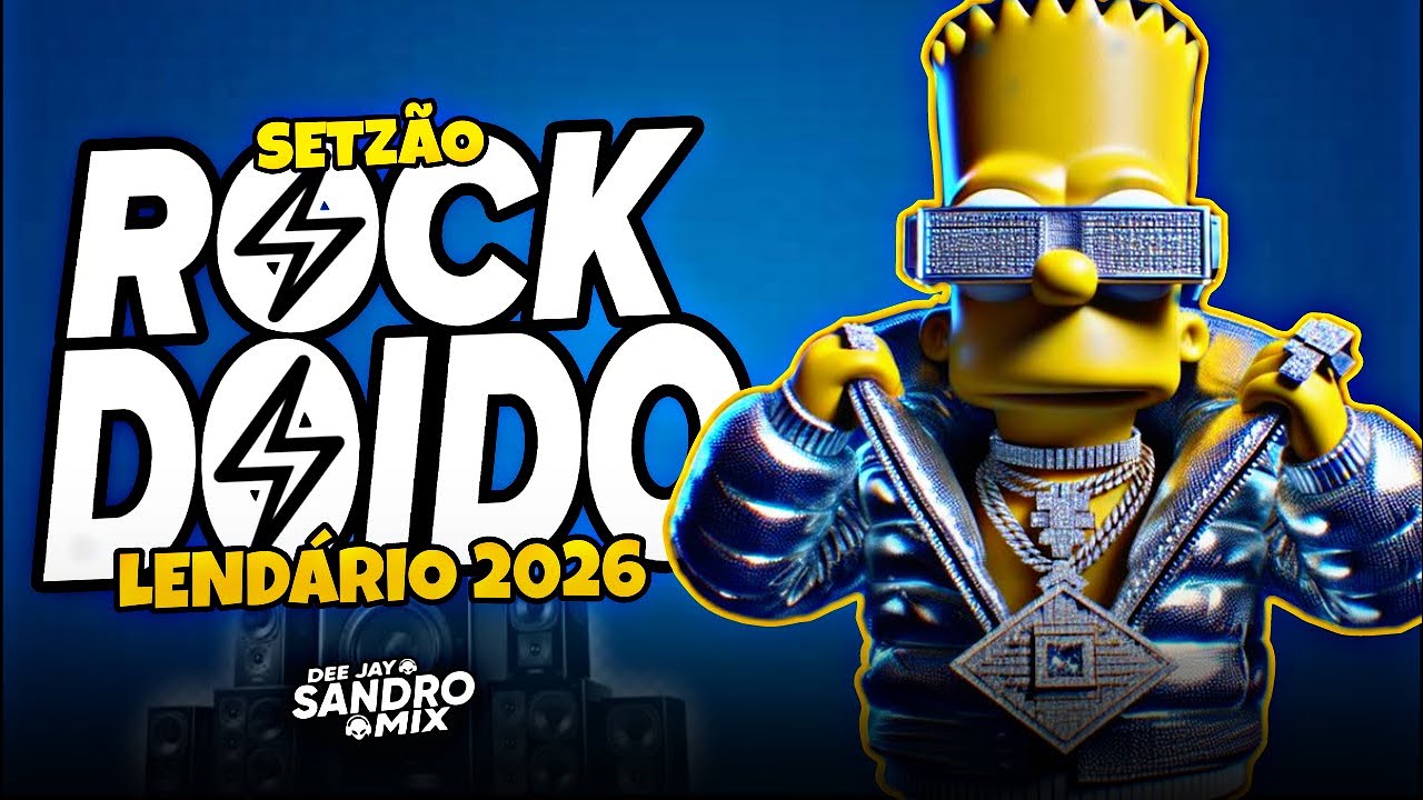 SET ROCK DOIDO LENDÁRIO 2026 - DJ SANDRO MIX  [ROCK DODIO 2026]