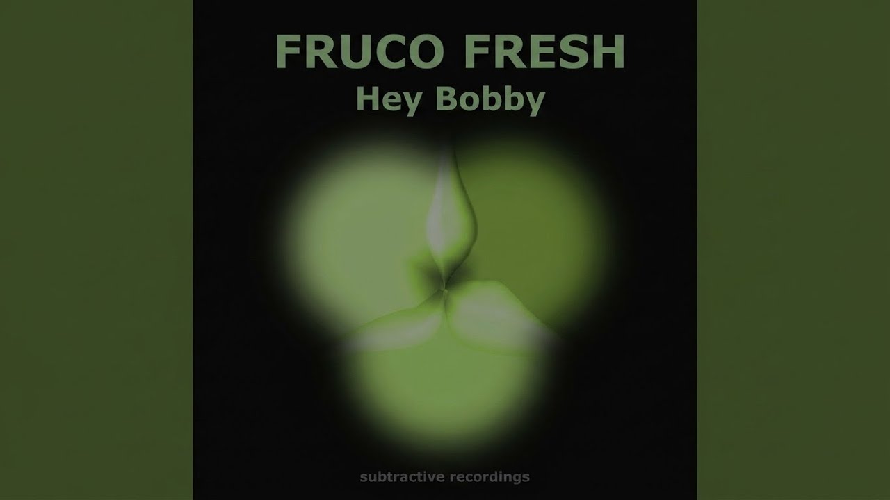 Fruco Fresh - Hey Bobby (Original Mix) [Jackin House] 2026-06-05 - YouTube