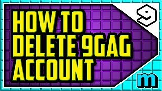 HOW TO DELETE YOUR 9GAG ACCOUNT (EASY) - Permanently Delete Your 9gag Account screenshot 3