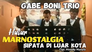 Hutur | Gabe Boni Trio - MARNOSTALGIA | Cipt. Monaky manalu | live cover