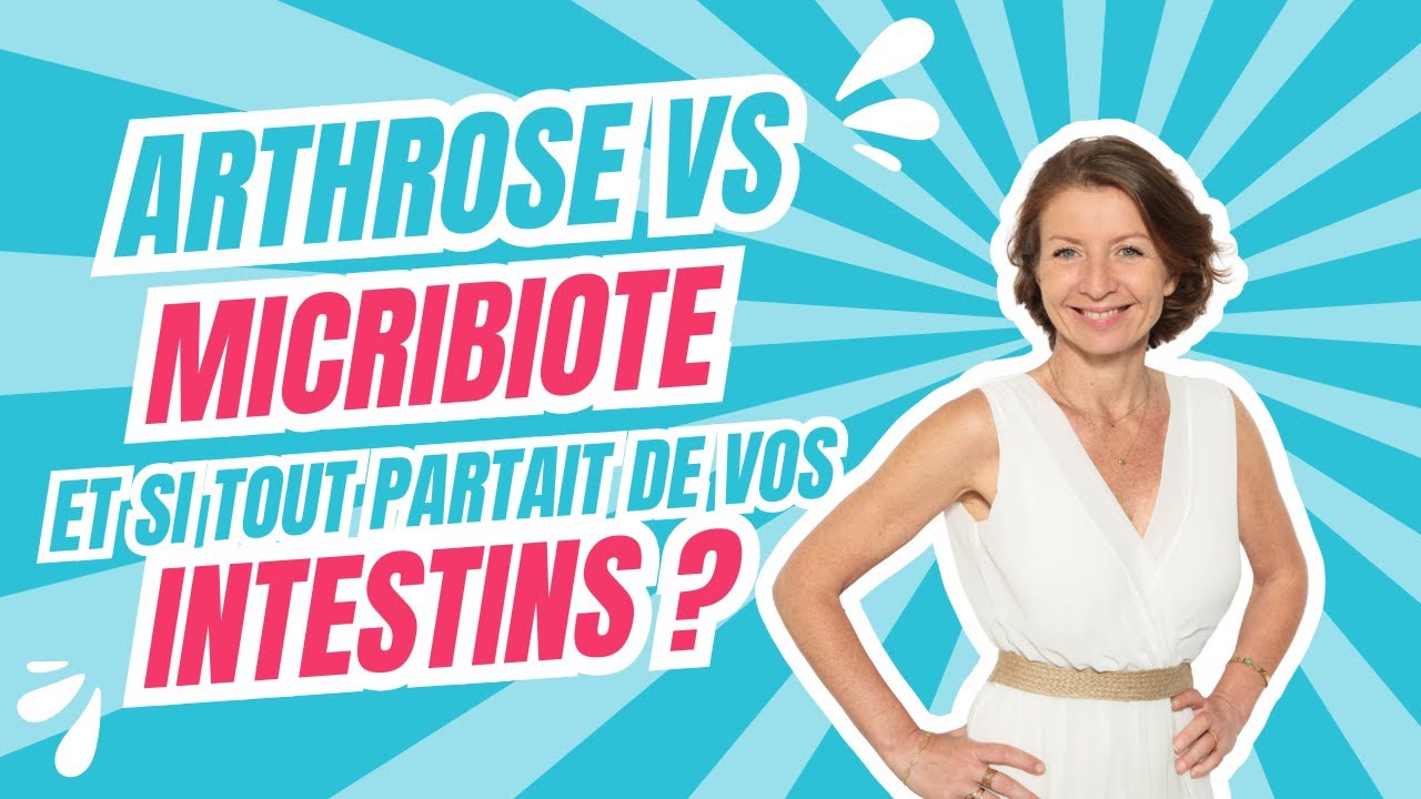 Arthrose Vs Microbiote : est si tout partait de vos intestins ?