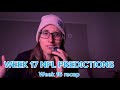 NFL Week 16 Recap &amp; Week 17 Predictions | ASMR