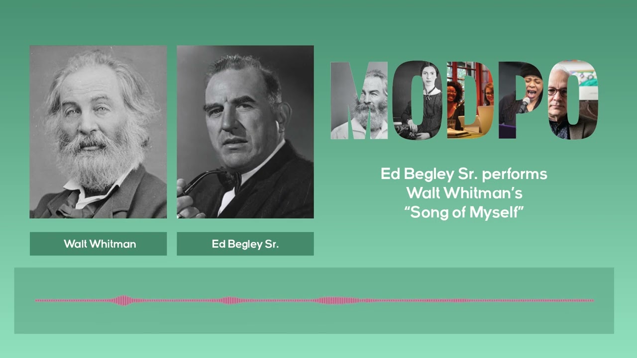 Ed Begley Sr. performs Walt Whitman's "Song of Myself" (Audio Only)