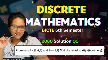 Discrete Mathematics - Sets | Old Questions 2080 Solution | BICTE Fifth Semester