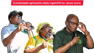 SEKUSUKE ISIDUMO NGODALULE IMFIHLO KAMNUMZAN UJACOB ZUMA MAYELAN NENKANTOL..