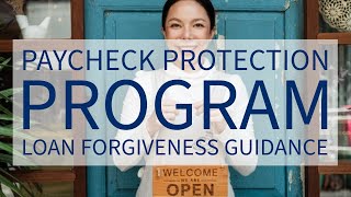 Paycheck Protection Program – How to Request or Verify Your Forgiveness