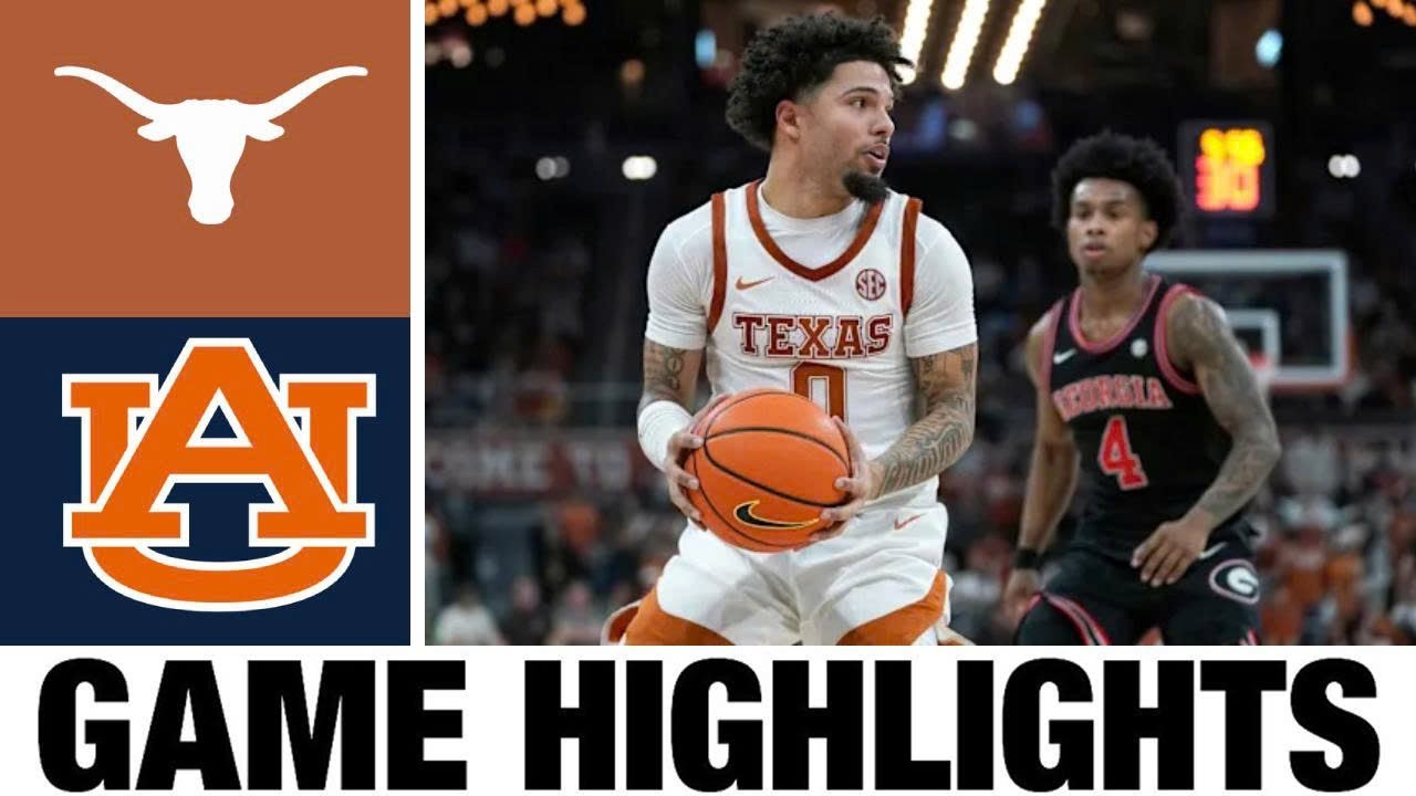 Texas vs Auburn Highlights | Men's Basketball | College Basketball 2025