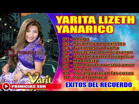 Yarita Lizeth Yanarico - Exitos Del Recuerdo