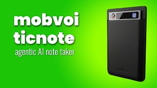 Mobvoi TicNote Agentic AI Note Taker and Voice Recorder