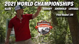 2021 Disc Golf World Championships | Final RD B9 | Klein, Barsby, Aderhold, Leiviska | Gkpro