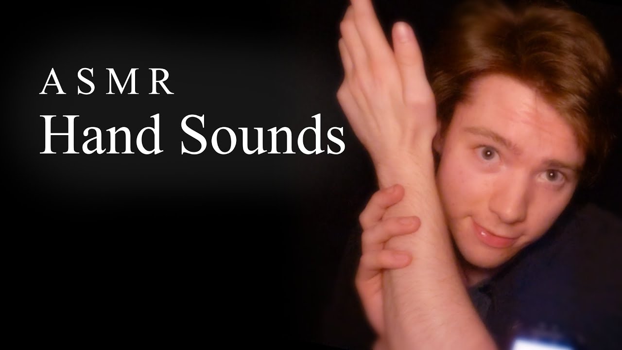 ASMR Hand Sounds & Skin Sounds 2 | No Talking - YouTube