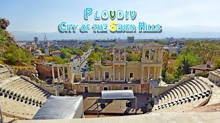 Plovdiv, Bulgaria - Travel Around The World | Top best places to visit in Plovdiv