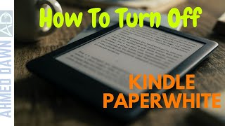 How to Turn Off a Kindle Paperwhite | Kindle Tips & Tricks screenshot 5