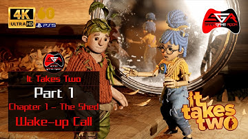 It Takes Two Part 1 Chapter 1: The Shed - Intro and Wake up Call [PS5 4K UHD 60fps]