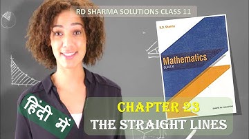 RD SHARMA SOLUTIONS CLASS 11 CHAPTER 23 The Straight Lines Ex 23.18 in हिंदी