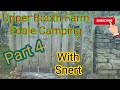 Upper Booth Farm Camping Part 4