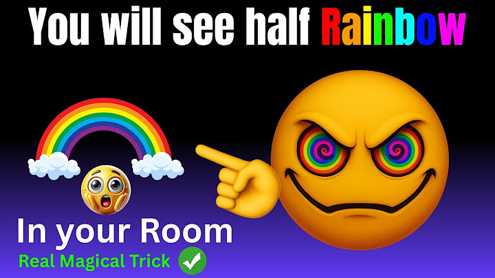 You will see a beautiful Rainbow in your room for 10 seconds! 🌈😱
