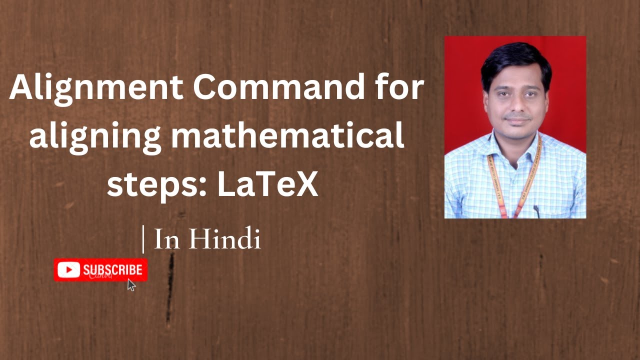 Alignment in equations in LaTeX | In Hindi - YouTube
