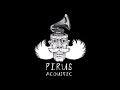 Pirus acoustic   ivona live