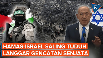 Hamas-Israel Saling Tuduh Langgar Gencatan Senjata
