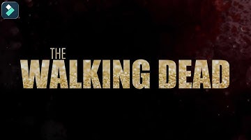Create a Walking Dead Title and Video Trailer in Filmora (HD) #filmora